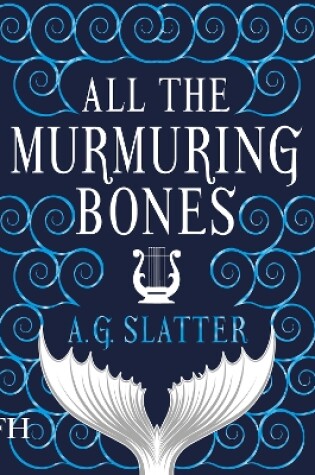Cover of All the Murmuring Bones
