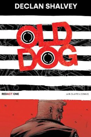 Cover of Old Dog, Redact One