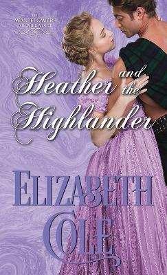Book cover for Heather and the Highlander