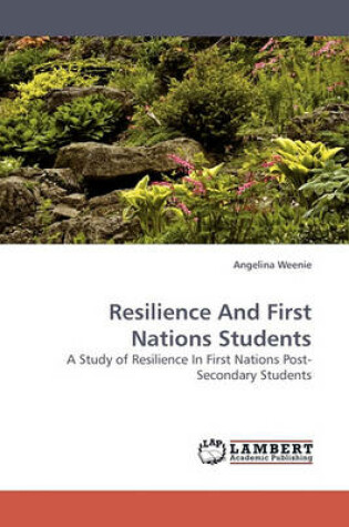 Cover of Resilience and First Nations Students