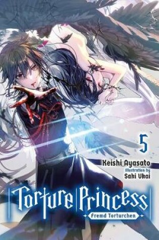 Cover of Torture Princess: Fremd Torturchen, Vol. 5 (light novel)