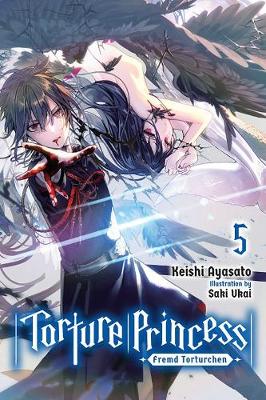 Book cover for Torture Princess: Fremd Torturchen, Vol. 5 (light novel)