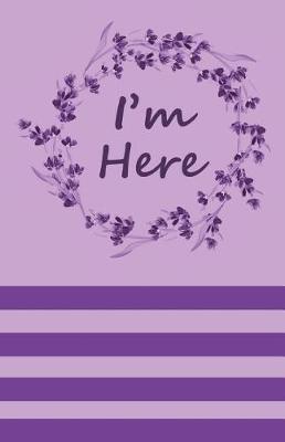 Book cover for i'm here