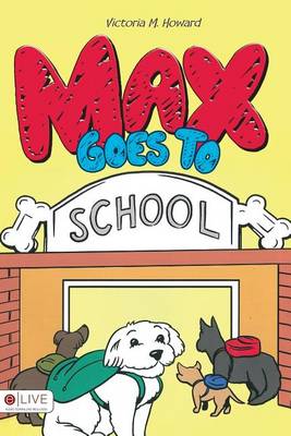 Book cover for Max Goes to School
