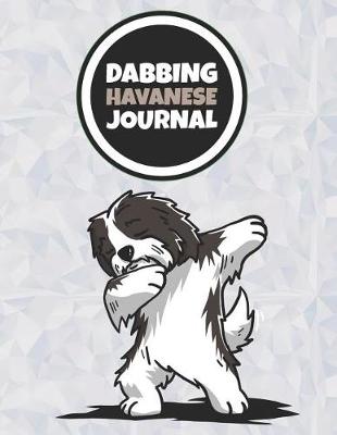 Book cover for Dabbing Havanese Journal