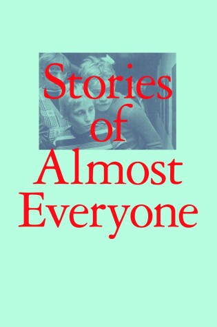 Cover of Stories of Almost Everyone