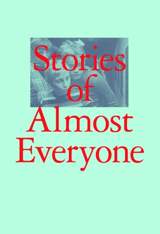 Book cover for Stories of Almost Everyone