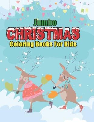 Book cover for jumbo christmas coloring books for kids