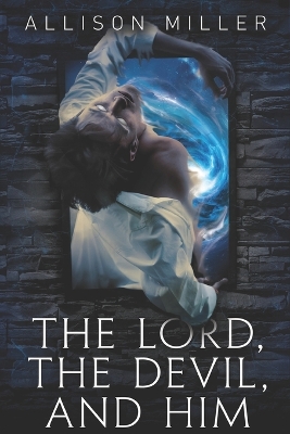 Book cover for The Lord, the Devil and Him