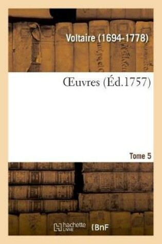 Cover of Oeuvres. Tome 5