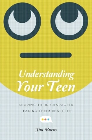 Cover of Understanding Your Teen