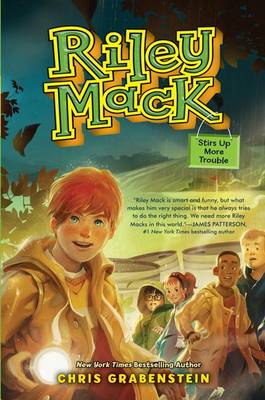 Cover of Riley Mack Stirs Up More Trouble