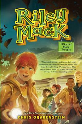 Book cover for Riley Mack Stirs Up More Trouble