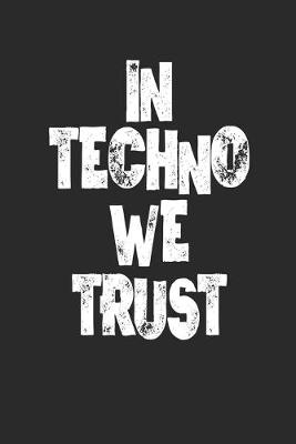 Book cover for In Techno We Trust