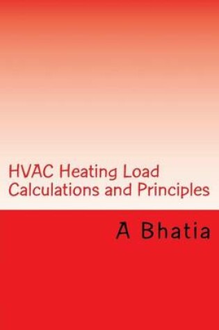 Cover of HVAC Heating Load Calculations and Principles