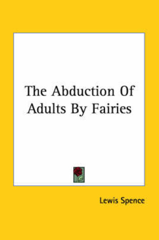 Cover of The Abduction of Adults by Fairies