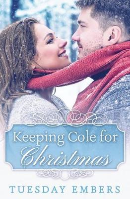 Book cover for Keeping Cole for Christmas