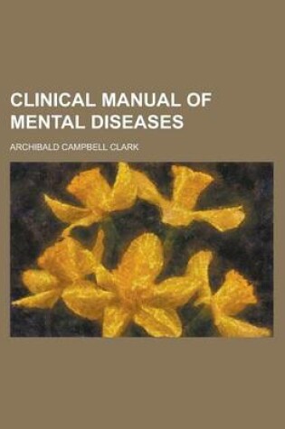 Cover of Clinical Manual of Mental Diseases