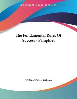 Book cover for The Fundamental Rules Of Success - Pamphlet