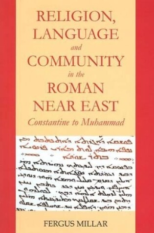 Cover of Religion, Language and Community in the Roman Near East