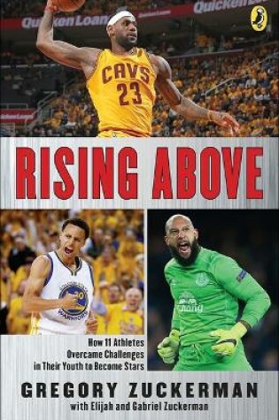 Cover of Rising Above: How 11 Athletes Overcame Challenges in Their Youth to Become Stars