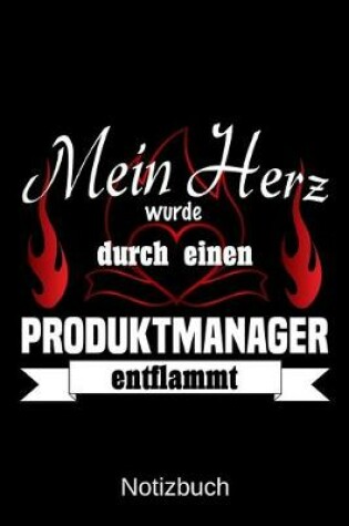 Cover of Mein Herz wurde durch einen Produktmanager entflammt