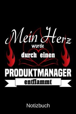 Book cover for Mein Herz wurde durch einen Produktmanager entflammt