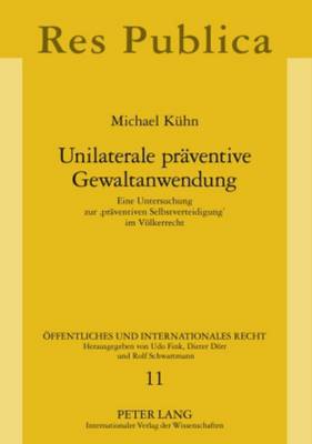 Cover of Unilaterale Praeventive Gewaltanwendung