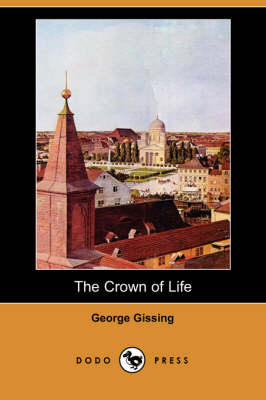 Book cover for The Crown of Life (Dodo Press)