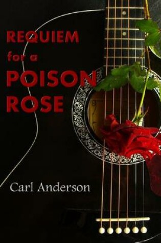 Cover of Requiem for a Poison Rose