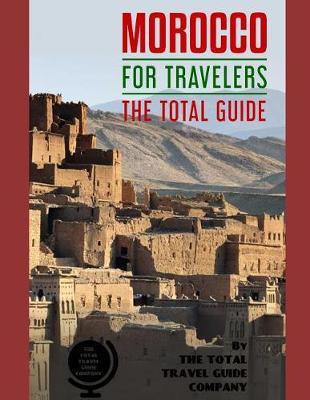 Book cover for MOROCCO FOR TRAVELERS. The total guide