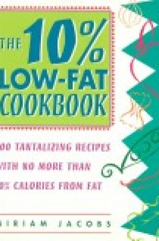 Cover of The 10% Low-Fat Cookbook