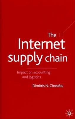 Book cover for Internet Supply Chain, The: Impact on Accounting and Logistics