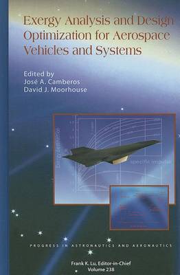 Book cover for Exergy Analysis and Design Optimization for Aerospace Vehicles and Systems