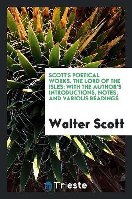 Book cover for Scott's Poetical Works. the Lord of the Isles