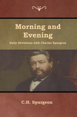 Cover of Morning and Evening Daily Devotions with Charles Spurgeon