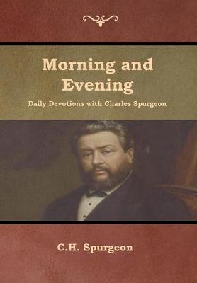 Book cover for Morning and Evening Daily Devotions with Charles Spurgeon