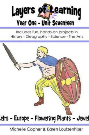 Cover of Layers of Learning Year One Unit Seventeen