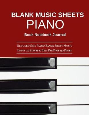 Book cover for Blank Music Sheet Piano Book Notebook Journal