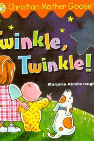 Cover of Twinkle, Twinkle!
