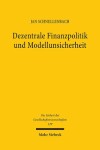 Book cover for Dezentrale Finanzpolitik und Modellunsicherheit