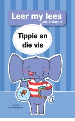 Cover of Leer my lees (Vlak 1 Boek 9): Tippie en die vis