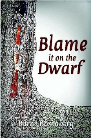 Cover of Blame It on the Dwarf