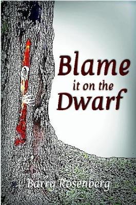 Book cover for Blame It on the Dwarf