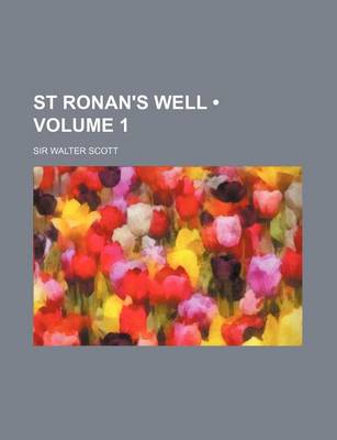 Book cover for St Ronan's Well (Volume 1)