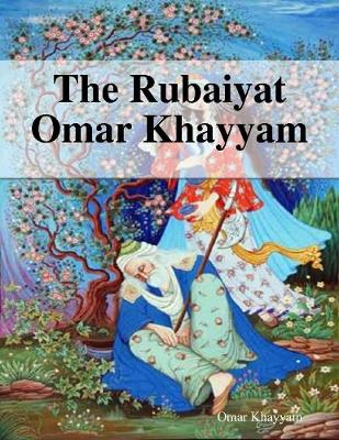 Book cover for The Rubaiyat Omar Khayyam