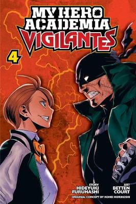 Cover of My Hero Academia: Vigilantes, Vol. 4