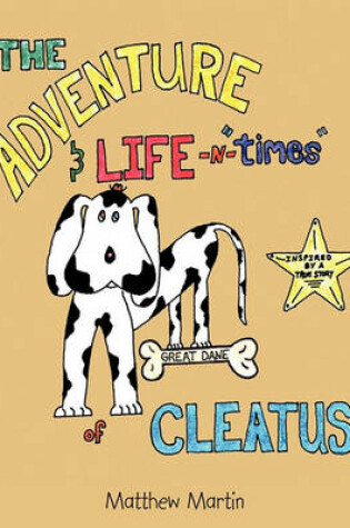 Cover of The Adventure & Life -n- "Times" of Cleatus