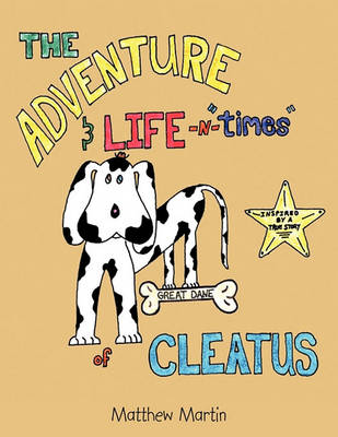 Book cover for The Adventure & Life -n- "Times" of Cleatus