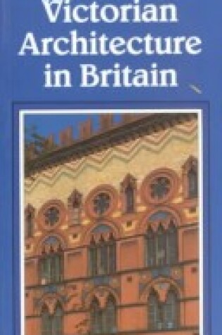 Cover of Victorian Architecture in Britain